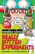 Really Rotten Experiments