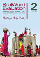 Realworld Evaluation: Working Under Budget, Time, Data, and Political Constraints