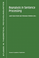 Reanalysis in Sentence Processing