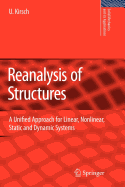 Reanalysis of Structures: A Unified Approach for Linear, Nonlinear, Static and Dynamic Systems