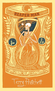 Reaper Man: Discworld: The Death Collection