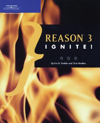 Reason 3 Ignite! - Grebler, Eric, and Hawkins, Chris