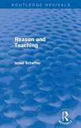 Reason and Teaching (Routledge Revivals)