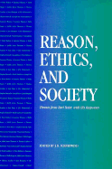 Reason, Ethics, and Society: Themes from Kurt Baier, with His Responses