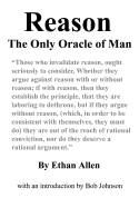 Reason: The Only Oracle of Man