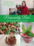 Reasonably Raw: Rawinspiring Recipe Series