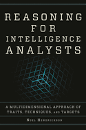 Reasoning for Intelligence Analysts: A Multidimensional Approach of Traits, Techniques, and Targets