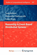 Reasoning in Event-Based Distributed Systems