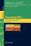 Reasoning Web: Third International Summer School 2007 Dresden, Germany, September 3-7, 2007 Tutorial Lectures