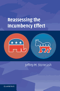 Reassessing the Incumbency Effect
