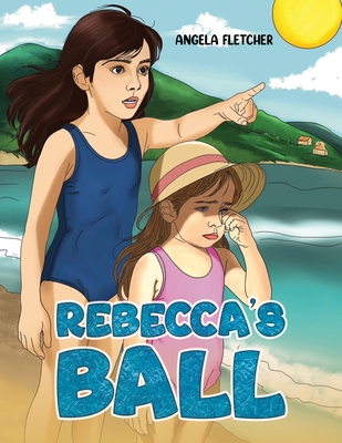 Rebecca's Ball - Fletcher, Angela