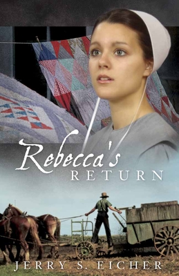 Rebecca's Return: Volume 2 - Eicher, Jerry S