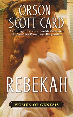Rebekah - Card, Orson Scott