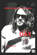 Rebel Reapers MC Series: Dax Book Two