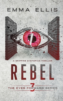 Rebel - Ellis, Emma