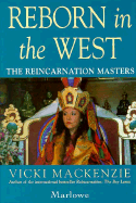 Reborn in the West: The Reincarnation Masters