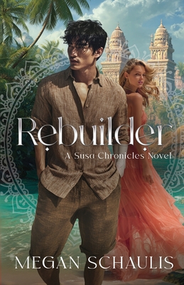 Rebuilder - Schaulis, Megan
