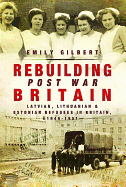 Rebuilding Post War Britain