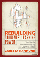 Rebuilding Students Learning Power: Teaching for Instructional Equity and Cognitive Justice