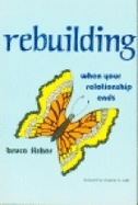 Rebuilding: When Your Relationship Ends