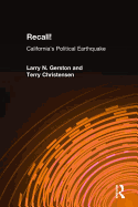 Recall!: California's Political Earthquake