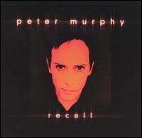 Recall [EP] - Peter Murphy