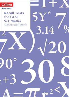 Recall Tests for GCSE 9-1 Maths: KS3 Knowledge Retrieval - Ransom, Peter