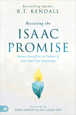 Receiving the Isaac Blessing - Kendall, R.T.