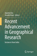 Recent Advancement in Geographical Research: Instances from India