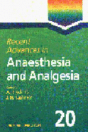 Recent Advances in Anaesthesia and Analgesia