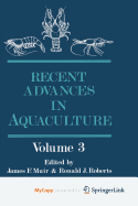 Recent advances in aquaculture - Muir, J F (Editor), and Roberts, R J (Editor)