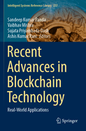 Recent Advances in Blockchain Technology: Real-World Applications