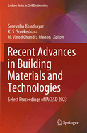 Recent Advances in Building Materials and Technologies: Select Proceedings of Iacesd 2023