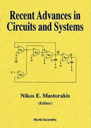 Recent Advances in Circuits and Systems