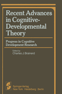 Recent Advances in Cognitive-Developmental Theory: Progress in Cognitive Development Research