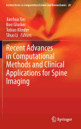 Recent Advances in Computational Methods and Clinical Applications for Spine Imaging
