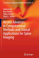 Recent Advances in Computational Methods and Clinical Applications for Spine Imaging