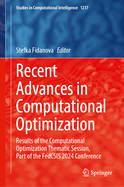 Recent Advances in Computational Optimization: Results of the Computational Optimization Thematic Session, Part of the FedCSIS 2024 Conference