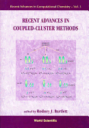 Recent Advances in Coupled-Cluster Methods