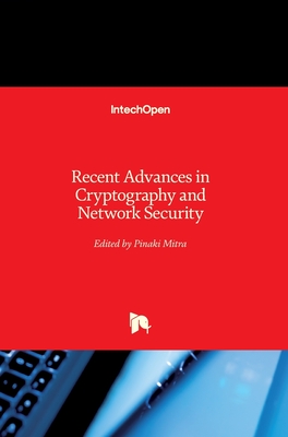 Recent Advances in Cryptography and Network Security - Mitra, Pinaki (Editor)