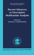 Recent Advances in Descriptive Multivariate Analysis