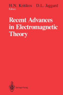 Recent Advances in Electromagnetic Theory