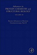 Recent Advances in Electron Cryomicroscopy, Part B: Volume 82