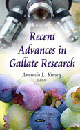 Recent Advances in Gallate Research