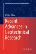 Recent Advances in Geotechnical Research