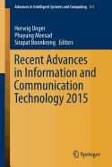 Recent Advances in Information and Communication Technology 2015