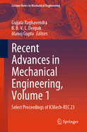 Recent Advances in Mechanical Engineering, Volume 1: Select Proceedings of ICMech-REC 23