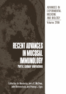 Recent Advances in Mucosal Immunology: Part A: Cellular Interactions
