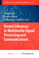 Recent Advances in Multimedia Signal Processing and Communications