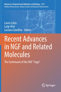 Recent Advances in Ngf and Related Molecules: The Continuum of the Ngf "Saga"